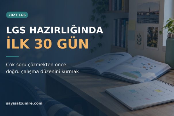 LGS Hazırlığında İlk 30 Gün